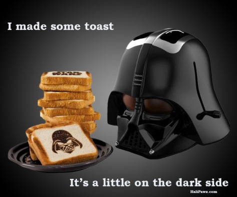 Darth Vader, Toast, 
